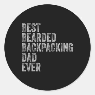 Best Bearded Ckpacking Dad Fathers Day Classic Round Sticker