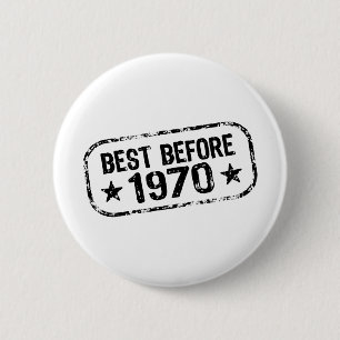 Best Before 1970 6 Cm Round Badge