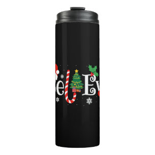 BEST BELIEVE CHRISTMAS PAJAMA SHIRT EVER Xmas Thermal Tumbler