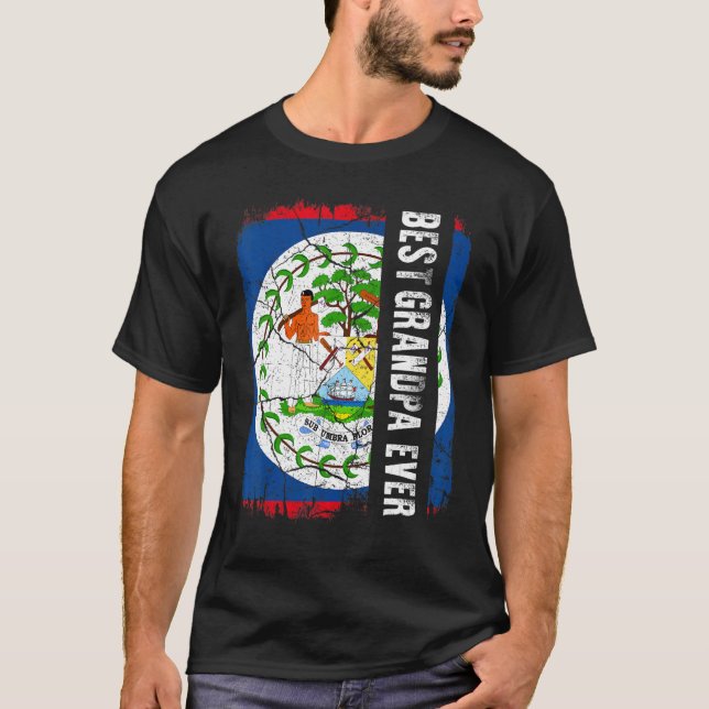 Best Belizean Grandpa Ever Belize Flag Father's Da T-Shirt (Front)