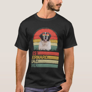 Best Bernard Dad Ever Fathers Day Puppy Dog Dad T-Shirt