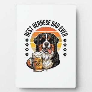 Best Bernese Dad Ever Vintage Dog Beer Shirt Desig Plaque
