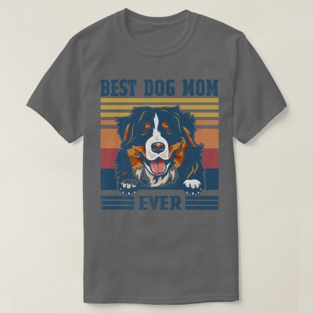 Best Bernese Mountain Mum Ever Funny Dog Mum Mothe T-Shirt (Design Front)