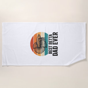 Best Betta Dad Ever Vintage Fish Design_1 Beach Towel