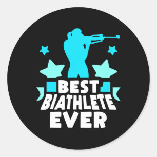 Best Biathlete Ever Sports Biathlons Biathlon Classic Round Sticker