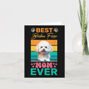 Best Bichon Frise Mum Ever Dog Lover Mum  Card