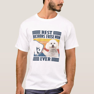 Best Bichon Frise Mum Ever Vintage Mother Day T-Shirt