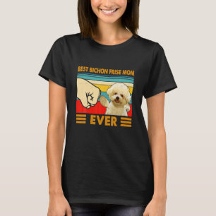 Best Bichon Frise Mum Ever Vintage Retro Mothers T-Shirt