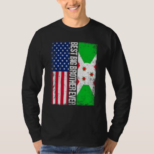Best Big Brother Ever  Father's Day Burundi Us Fla T-Shirt