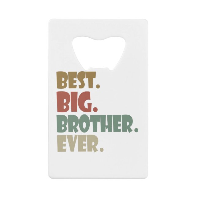 Best Big Brother Ever Older Sibling Teenager Gift (Front)