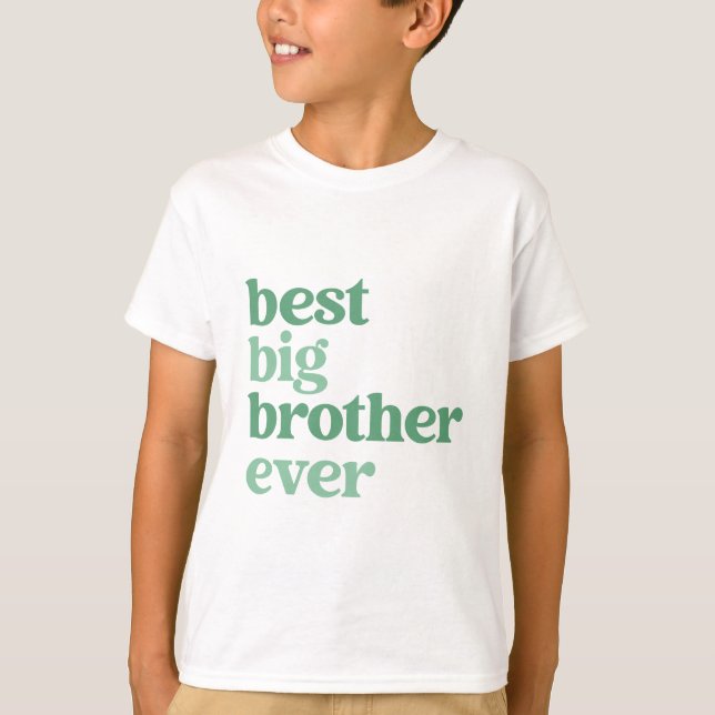 Best Big Brother Ever White with Green Text Boys T-Shirt (Front)
