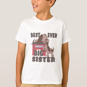 Best Big Sister Ever/ Doghouse T-Shirt