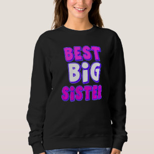 Best Big Sister Sweatshirt