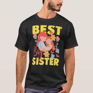 Best Big Sister T-Shirt