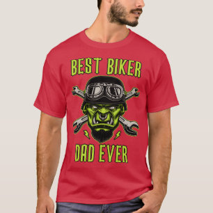 Best Biker Dad Ever Motorcycle Gift2 T-Shirt