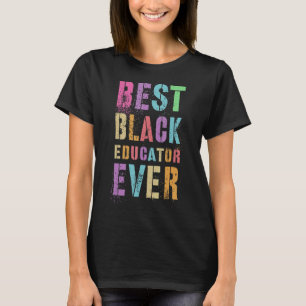 Best Black Educator Ever Thank You Hello Summer Ap T-Shirt