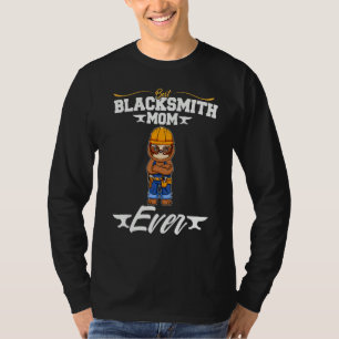 Best Blacksmith Mom Ever Metal Work Forge Hammer_8 T-Shirt
