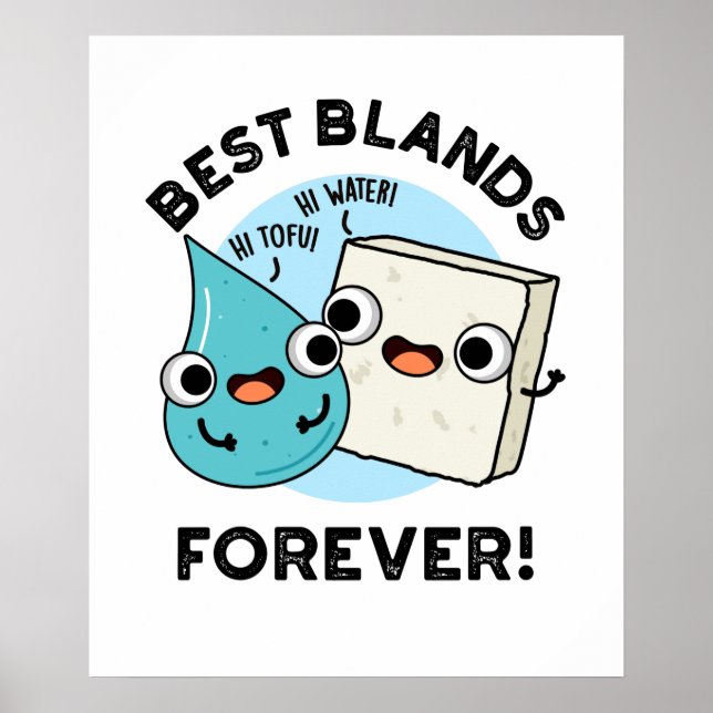 Best Blands Forever Cute BFF Pun Poster (Front)