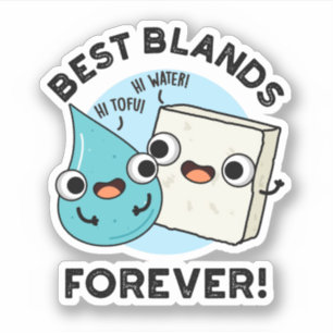 Best Blands Forever Funny BFF Pun 