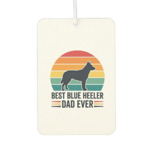 Best Blue Heeler Dad Ever Vintage Dog Dad Design_1 Car Air Freshener