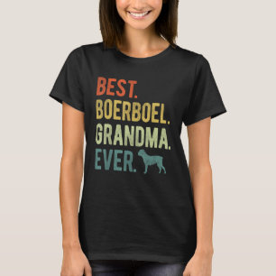 Best Boerboel Grandma Ever Dog Mother s Day T-Shirt