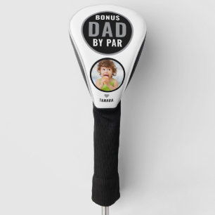 Best Bonus Dad By Par Golf Gift Custom Name Photo Head Cover