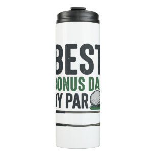 Best Bonus Dad by Par Golf Shirt Design_1 Thermal Tumbler