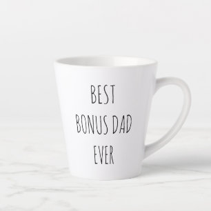 Best Bonus Dad Ever Latte Mug