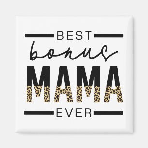 Best Bonus Mama Ever Gifts for Stepmom Magnet