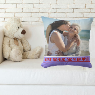 Best Bonus Mum Ever Photo Heart Mother's Day Bday Cushion