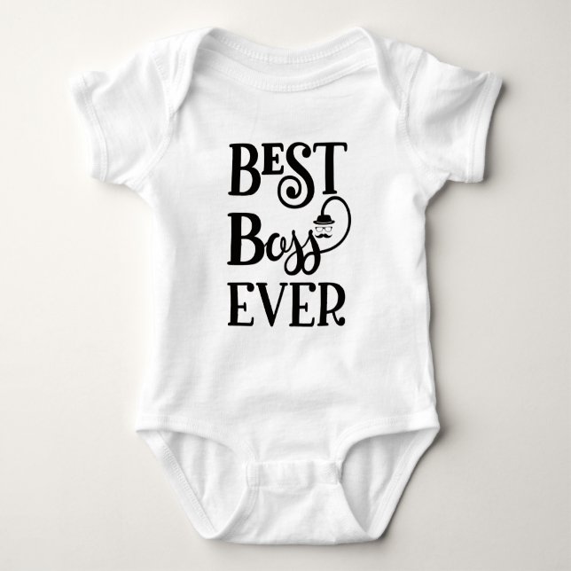 Best Boss Ever  Baby Bodysuit (Front)