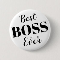 Best boss ever button badge
