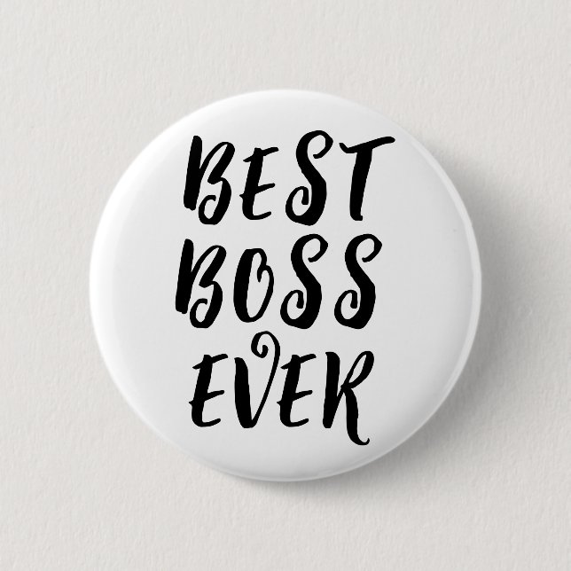 Best Boss Ever Button Badge – Fun Boss Appreciatio (Front)