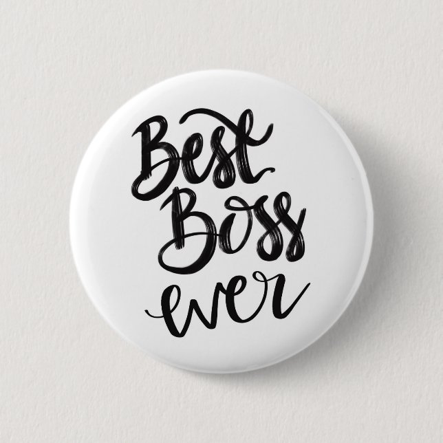 Best Boss Ever Button Badge – Hand Lettered (Front)