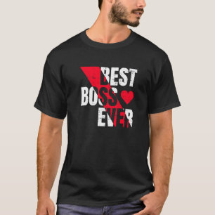 Best Boss Ever Entrepreneur Businessman Boss Day P T-Shirt