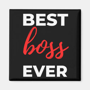 Best Boss Ever Magnet