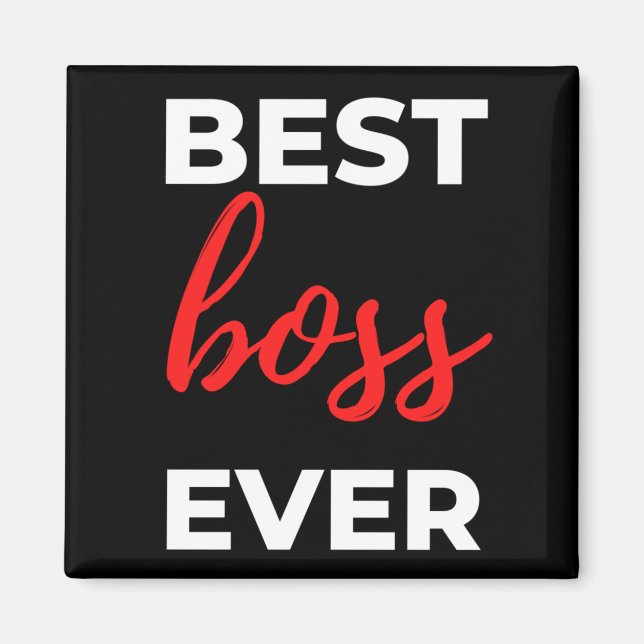 Best Boss Ever Magnet (Front)