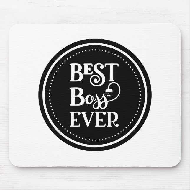 Best Boss Ever Mouse Pad (Front)
