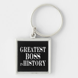 Best Bosses : Greatest Boss in History Key Ring