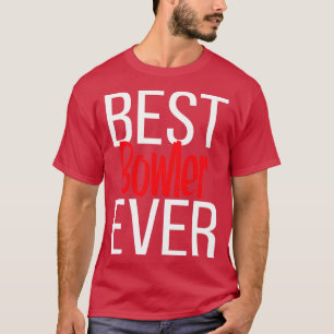 Best Bowler Ever 4 T-Shirt