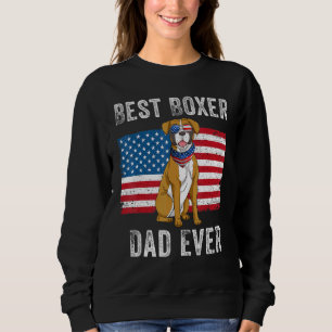 Best Boxer Dad Ever Dog American Flag 4th Of July Sweatshirt