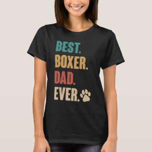 Best Boxer Dog Dad  Boxer Dog T-Shirt