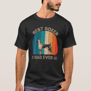 Best Boxer Dog Dad Ever Retro Boxer Dog Graphic Fa T-Shirt