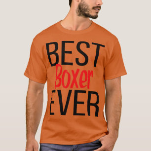 Best Boxer Ever T-Shirt