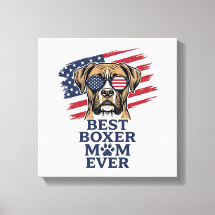 Best Boxer Mum Ever Patriotic Dog Shirt Design_1 Canvas Print