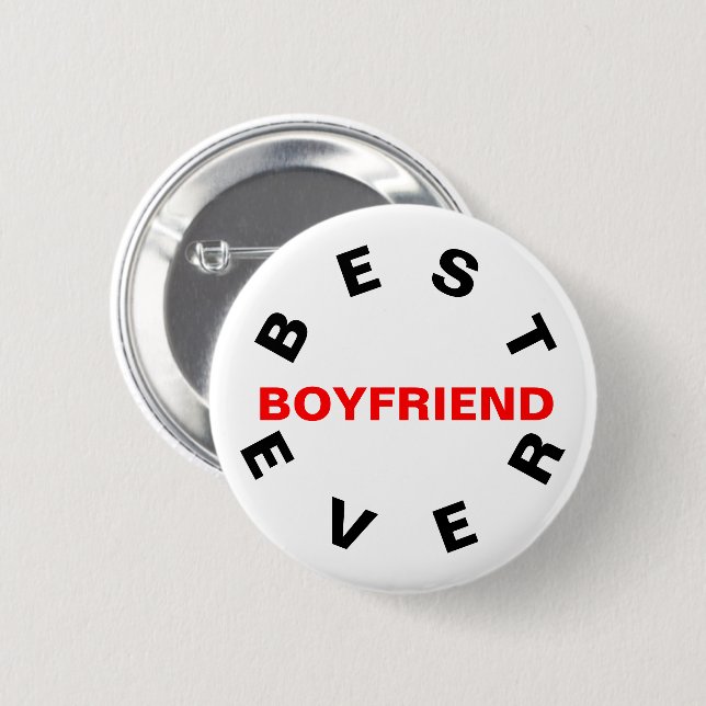 Best Boyfriend Ever 6 Cm Round Badge (Front & Back)