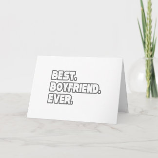 Best Boyfriend Ever Card