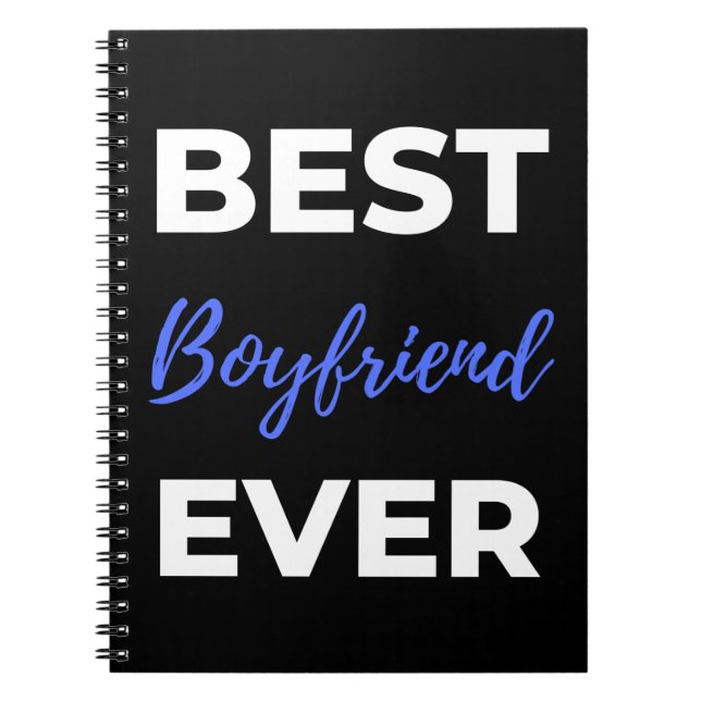 Best Boyfriend Ever Notebook (Front)