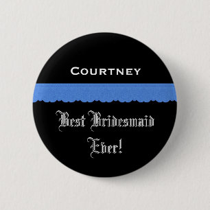 Best Bridesmaid Black and Blue Ribbon 6 Cm Round Badge