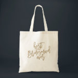 BEST BRIDESMAID EVER GLITTER wedding day tote Bag<br><div class="desc"></div>